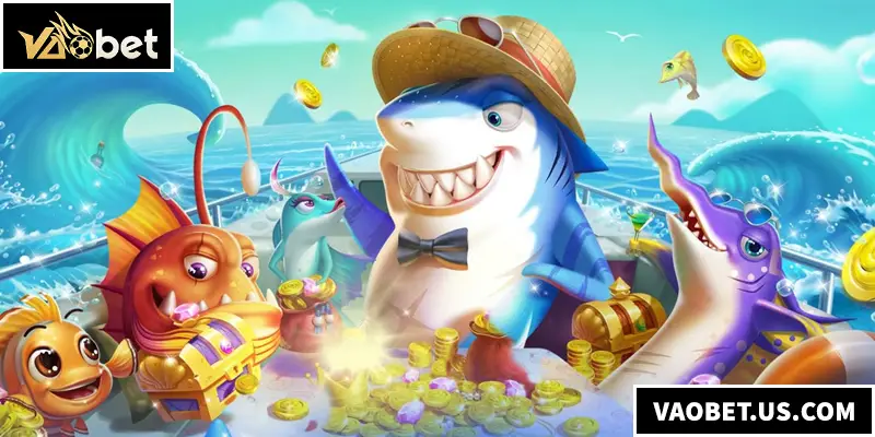 Bắn Cá VAOBET – Trải Nghiệm Săn Kho Báu Đỉnh Cao